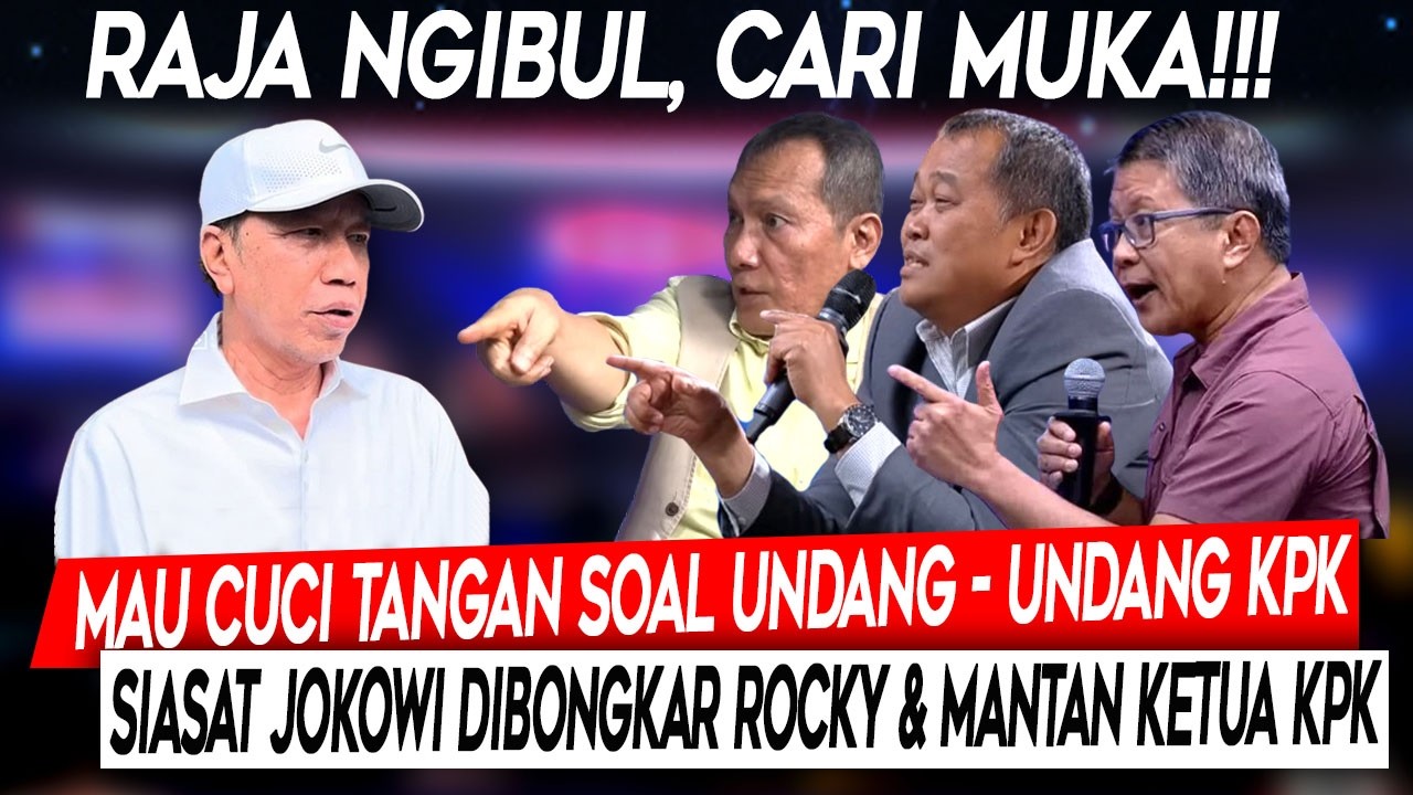 Cari Muka❗Mau Cuci Tangan Soal Undang-Undang KPK, Siasat Jokowi 'Dibongkar' Rocky & Mantan Ketua KPK