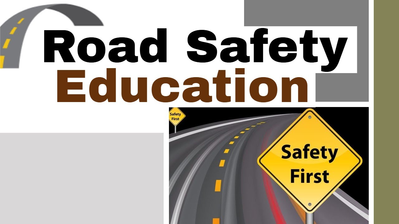 Road Safety Education in School and College