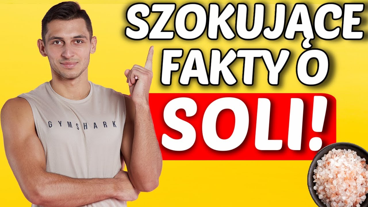KONIEC TYCH BZDUR! POZNAJ PRAWDZIWY WPŁYW SOLI NA ZDROWIE! CZY SÓL JEST SZKODLIWA - OTO FAKTY O SOLI