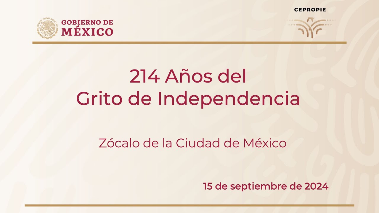214 Años del Grito de Independencia. Zócalo de la Ciudad de México. 15 de septiembre de 2024