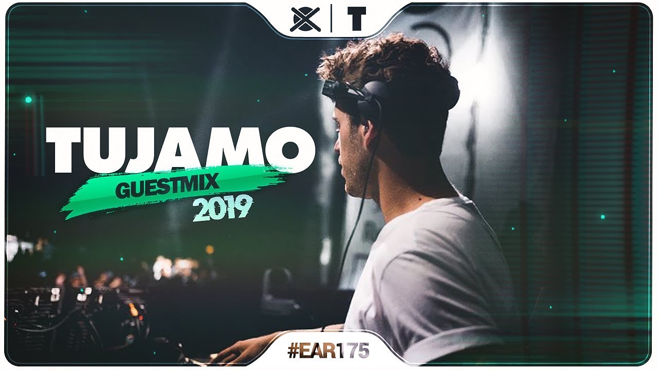 Best of EDM Mix 2019 🎉 | EAR #175 | Guest Mix: TUJAMO
