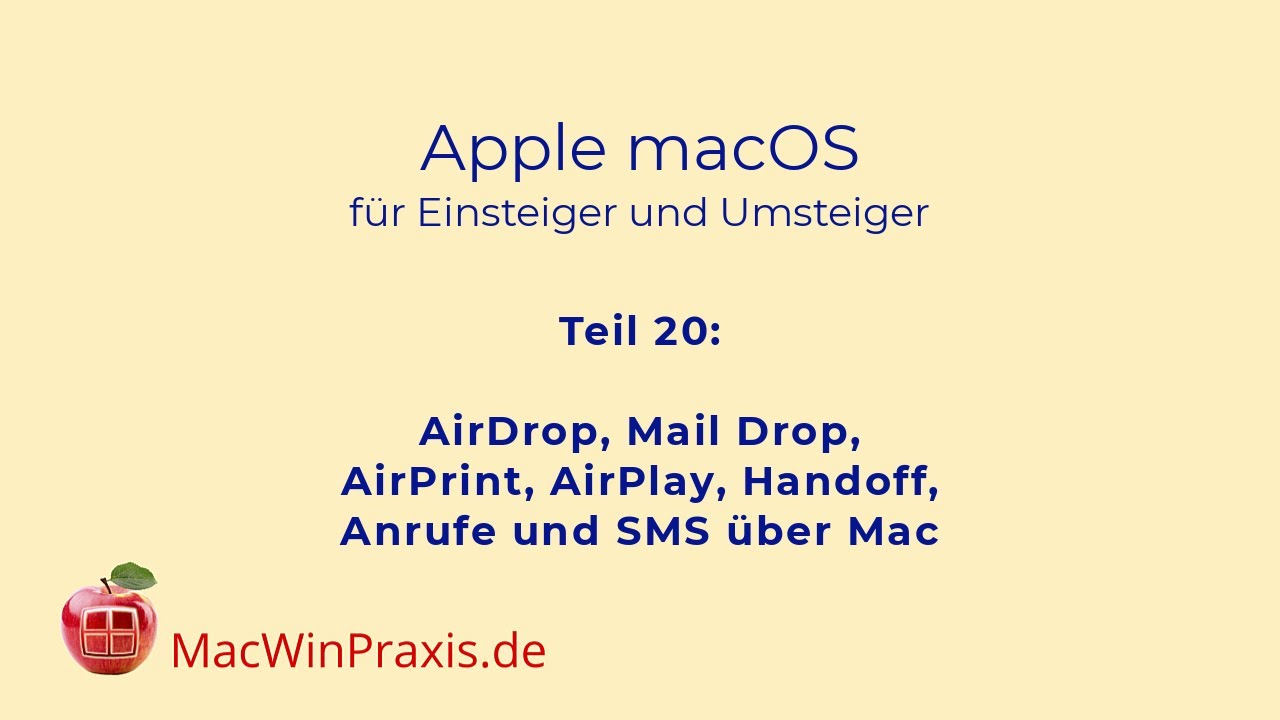 Teil 20: AirDrop, Mail Drop, AirPrint, Handoff, AirPlay, Anrufe und SMS über Mac