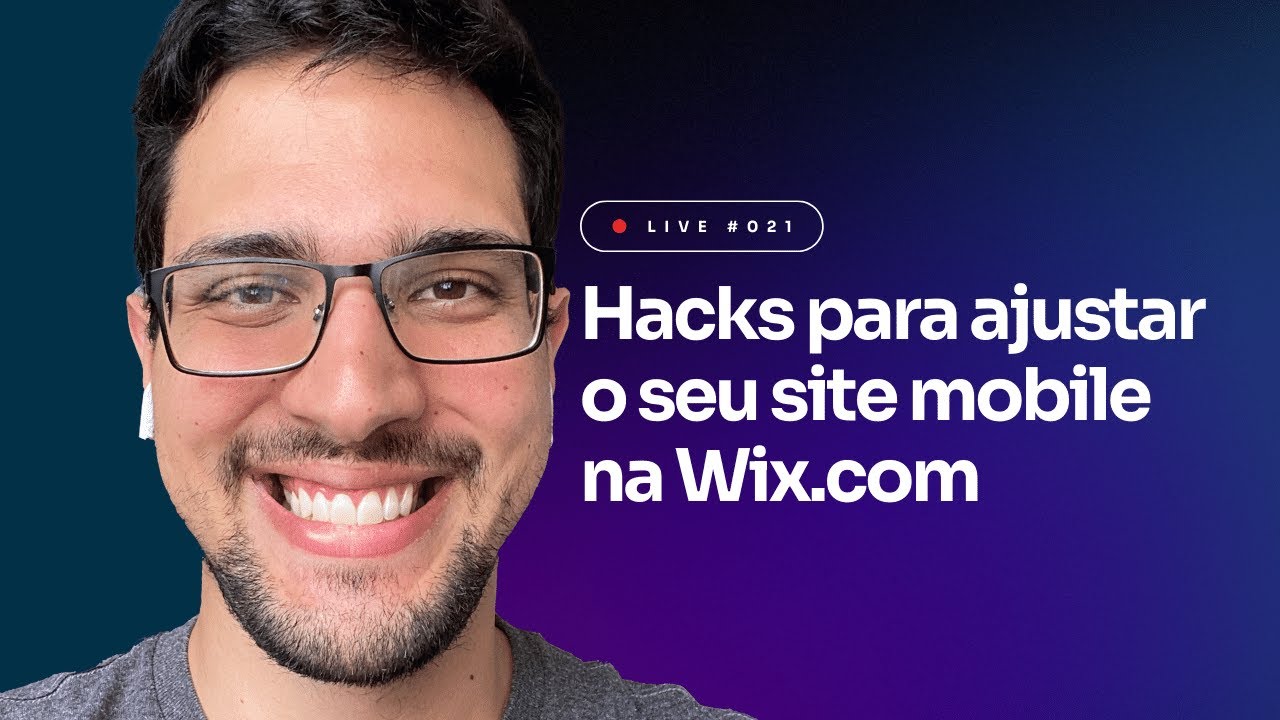 AULA #021 HACKS E DICAS PARA O SEU SITE MOBILE WIX | LEANDRO ALVES