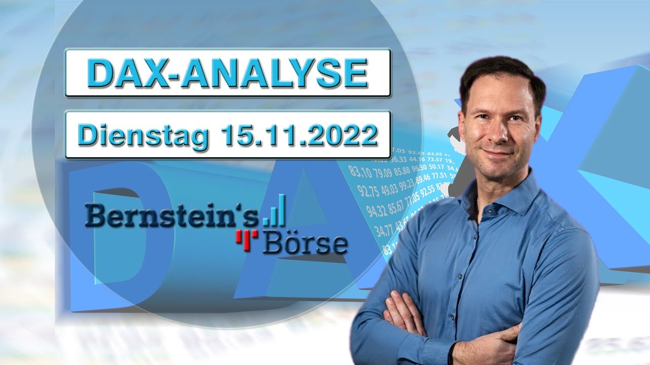 DAX-Ausblick Tradingideen am 15.11.2022 | Solider Wochenstart erfolgt