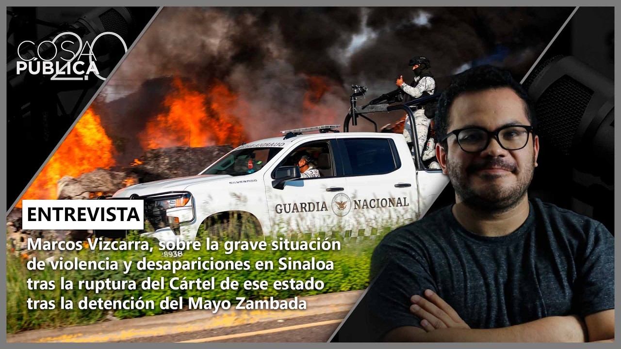 Marcos Vizcarra, sobre situación de violencia y desapariciones en Sinaloa tras detención de Zambada