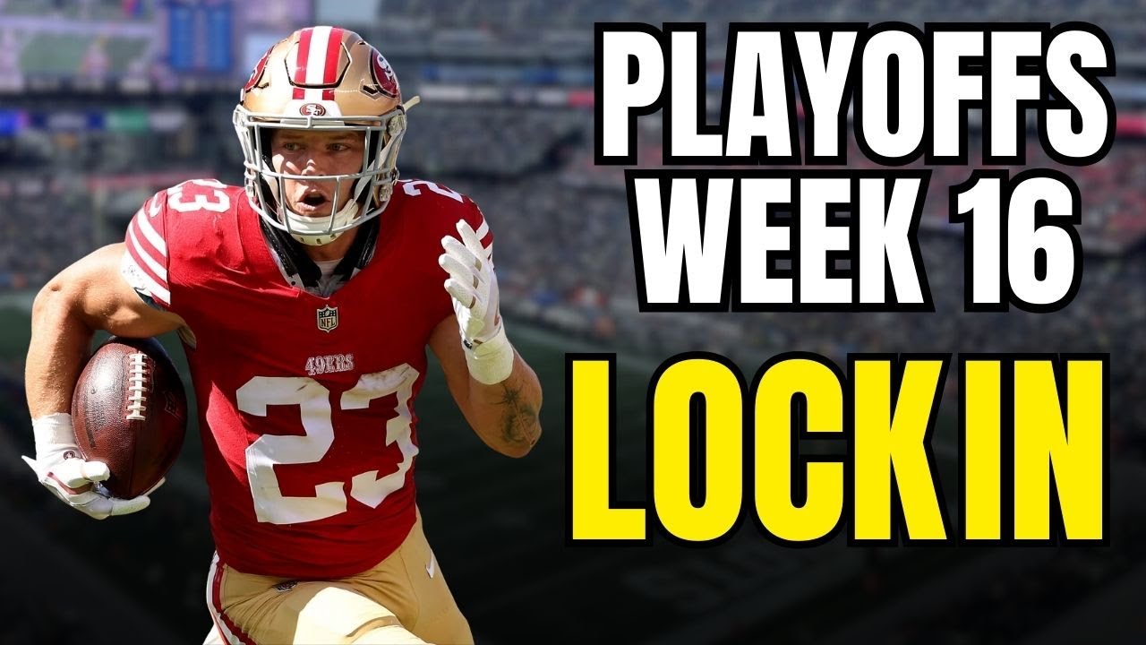 Week 16 Start/Sit Guide: Win-or-Go-Home Fantasy Decisions!