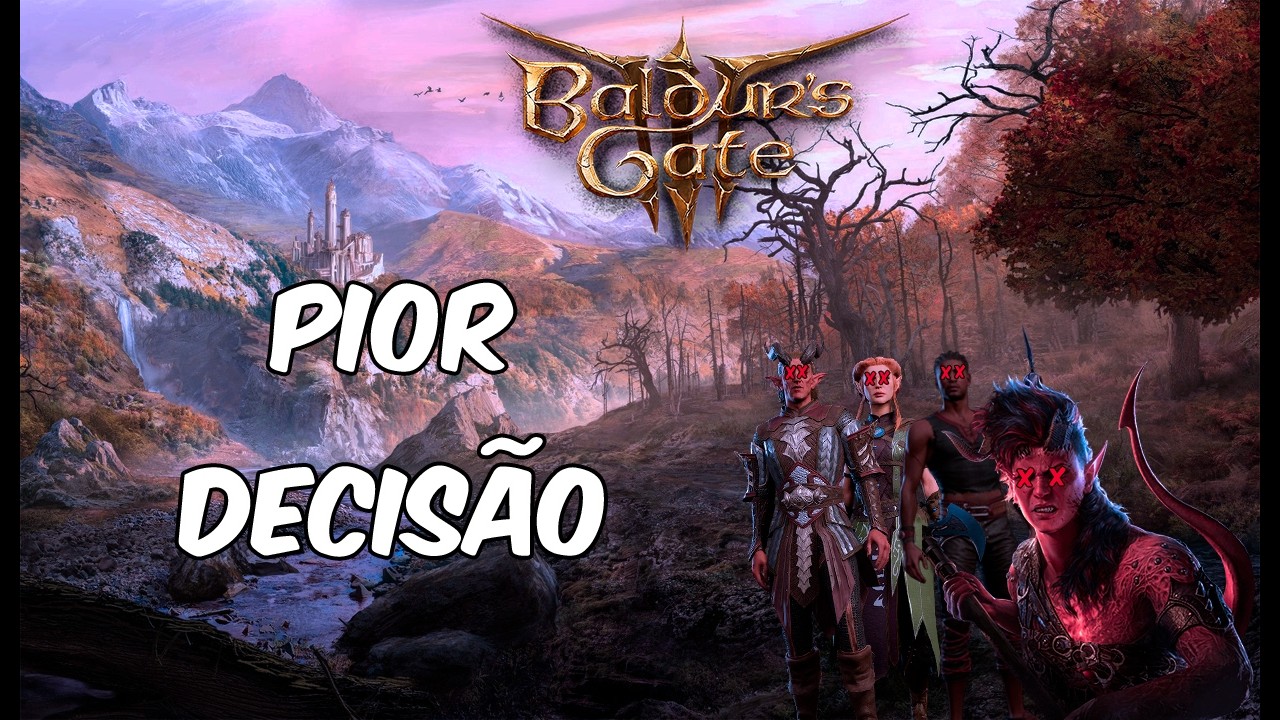 Baldur's Gate 3 - A PIOR DECISÃO no ATO 1