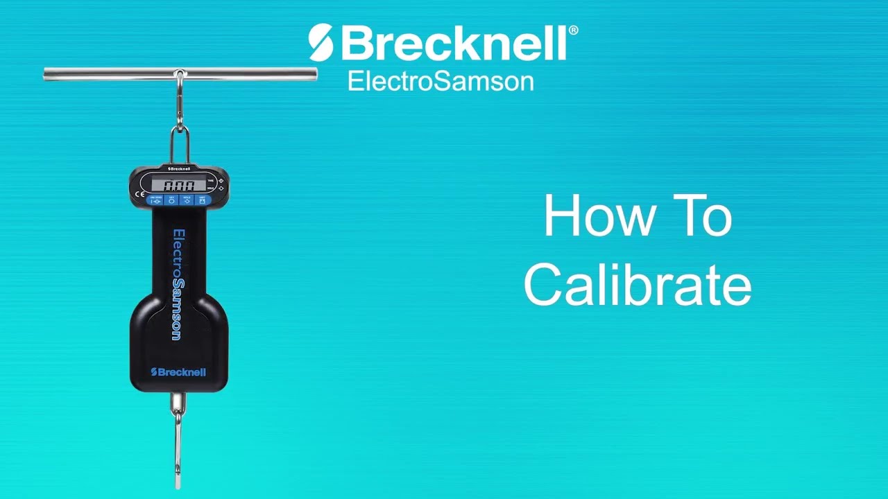 Brecknell ElectroSamson - How to Calibrate