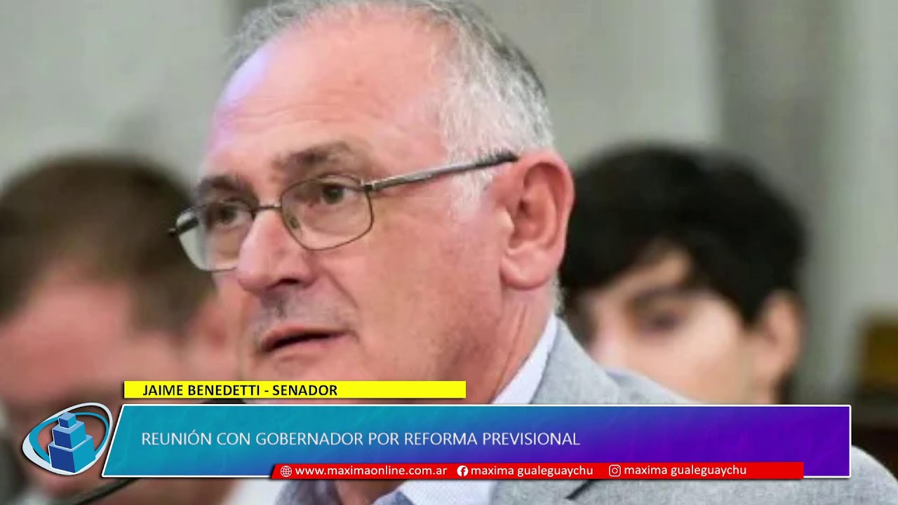 Jaime Benedetti - Senador. Reunión con gobernador por Reforma Previsional