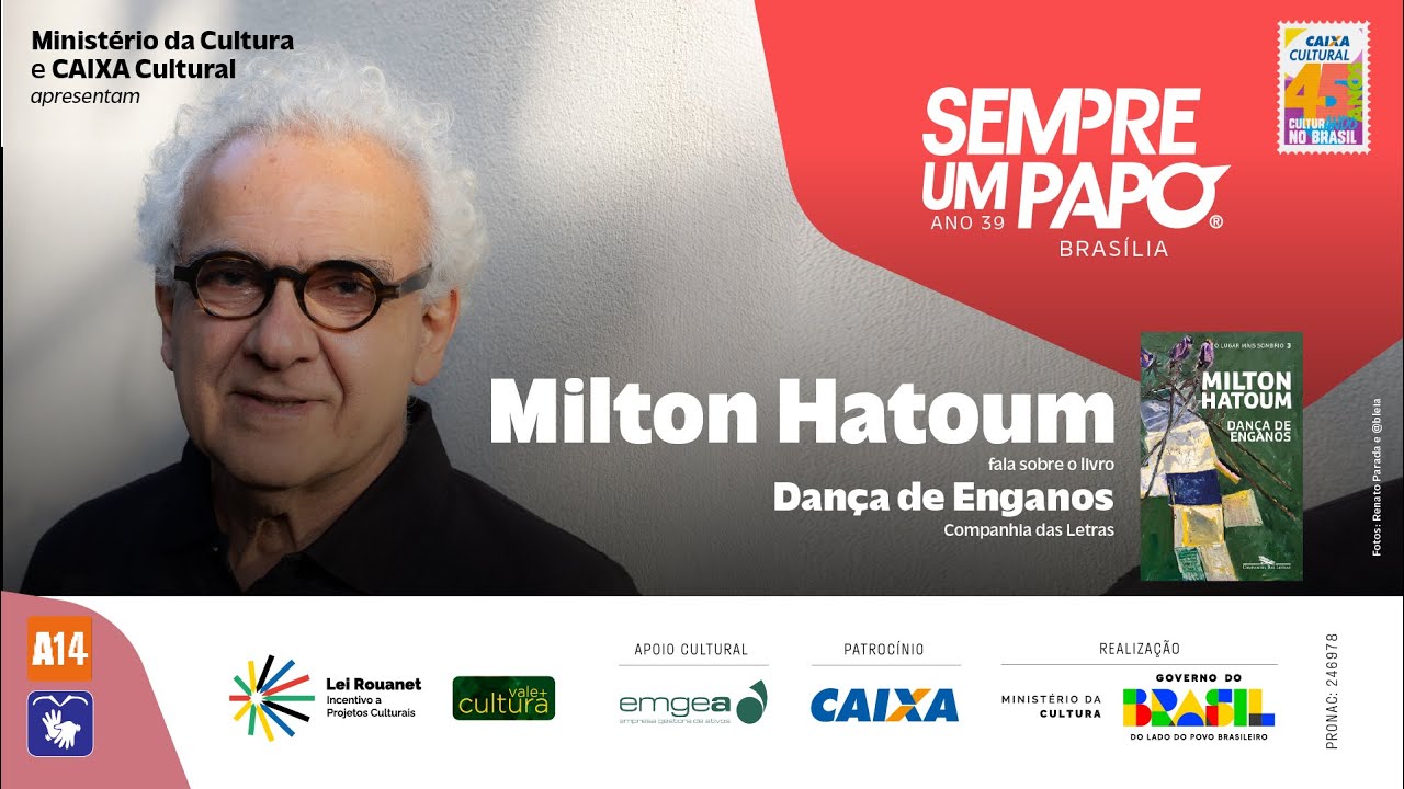 Milton Hatoum no #SempreUmPapo em Brasília