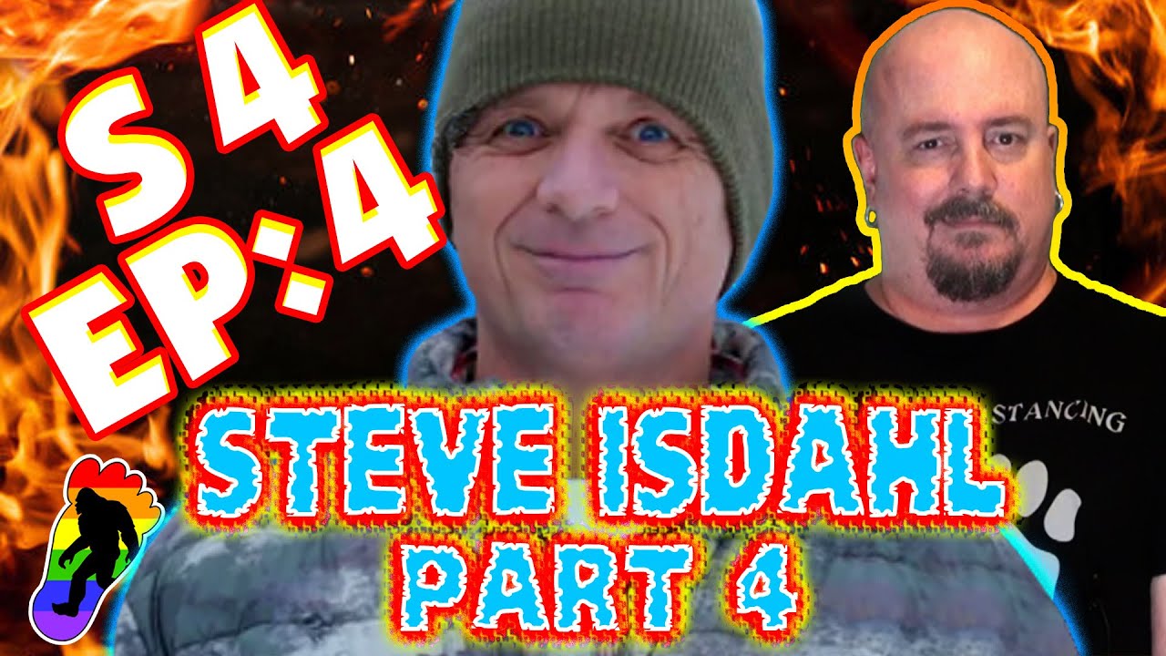 The Funniest Bigfoot Show: Off the Rictor - Steve Isdahl (Part 4 of 4)
