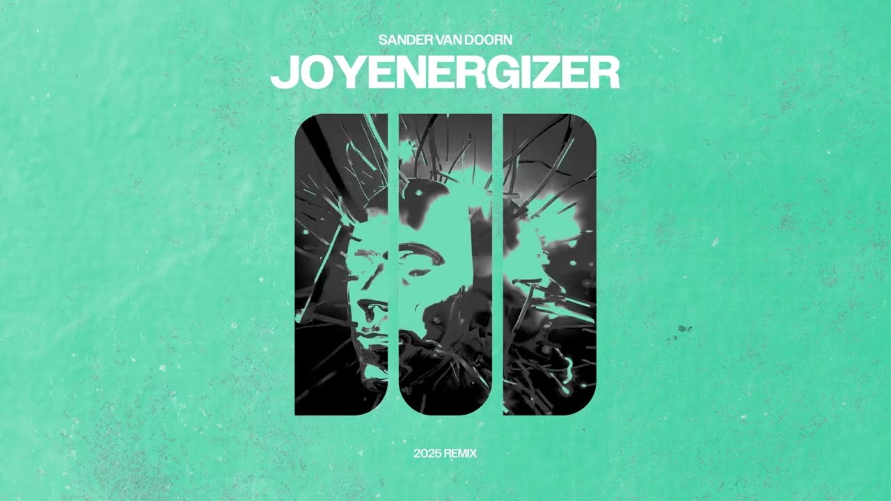 Joyenergizer (Sander van Doorn 2025 Remix)