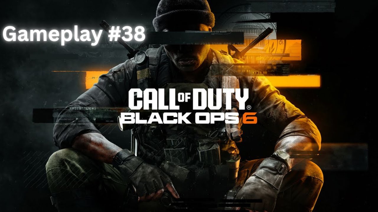 Call Of Duty: Black Ops 6 - Gameplay #38 -  (No Commentary)