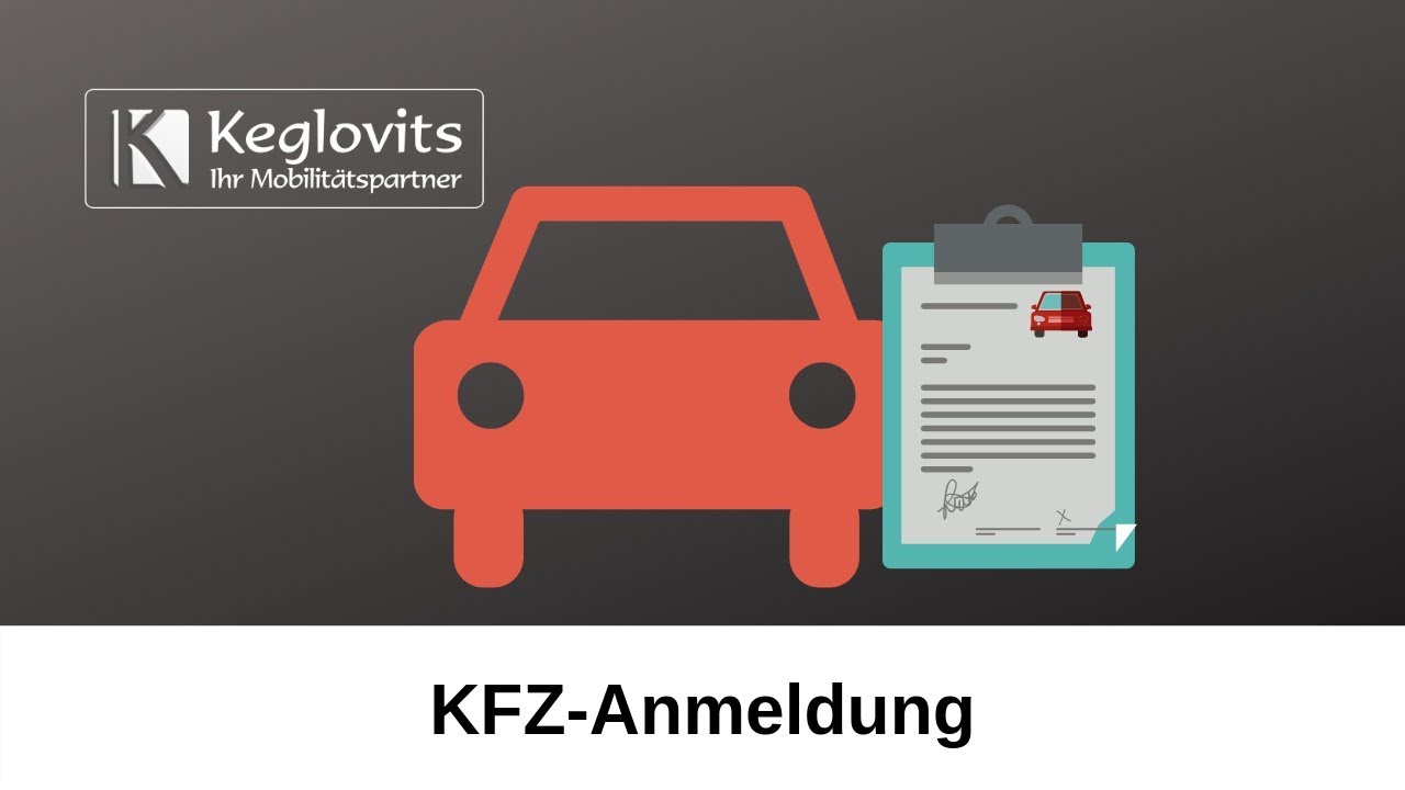 Alles rund um die KFZ-Anmeldung