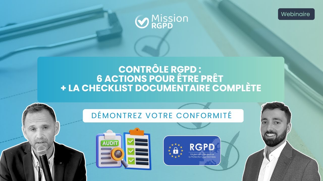 Contrôle RGPD : 6 actions pour être prêt et la checklist documentaire complète - Data Comply One