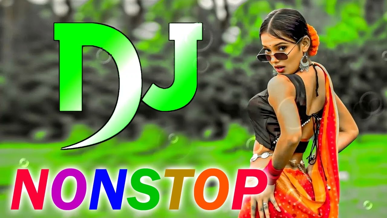 New Dj Remix Songs Nonstop love mix Old Dj Remix Dj Gana Dj Remix Hits All Dj Best Dj Songs JukeboX