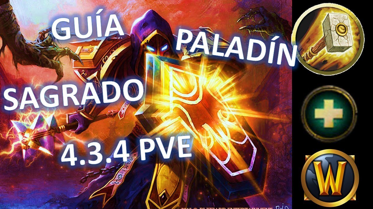 Guía Paladín Sagrado (Healer) 4.3.4 PVE