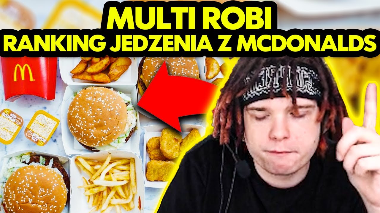 MULTI robi RANKING JEDZENIA Z MCDONALDS!