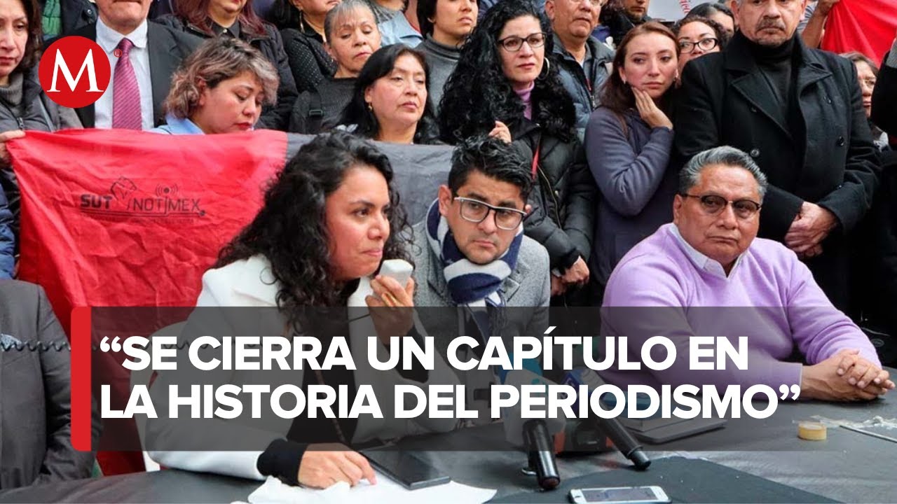 Concluye huelga en Notimex, trabajadores fueron liquidados