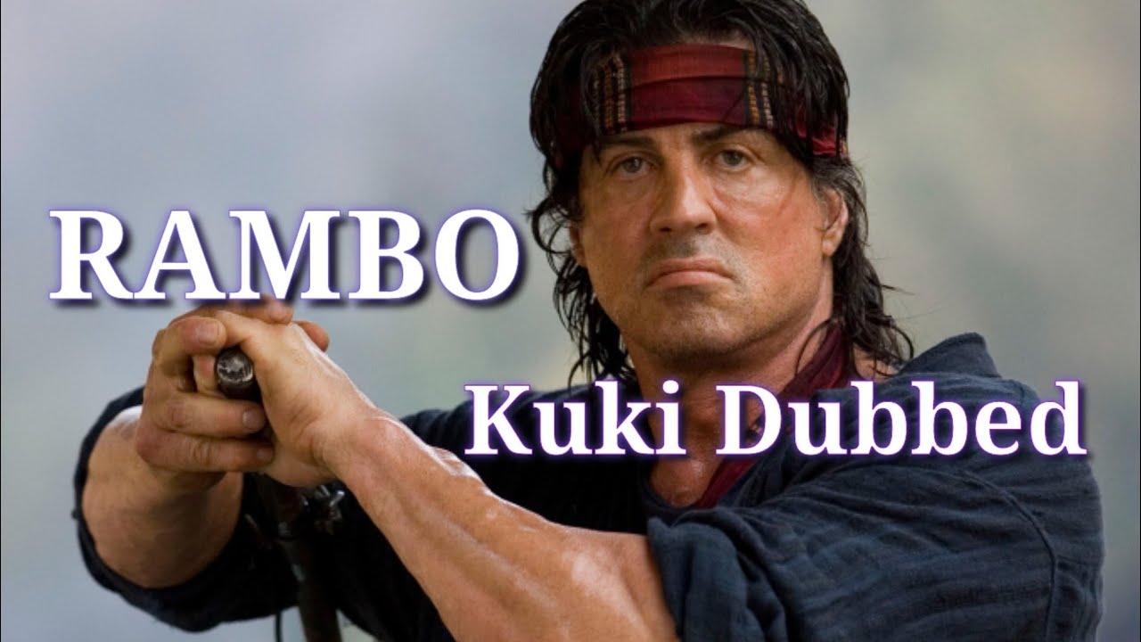 RAMBO || Kuki Dubbed 2021