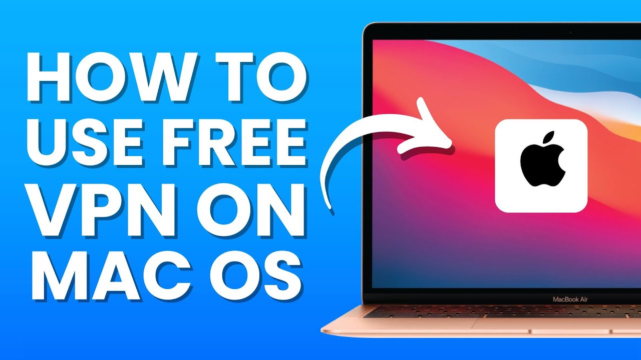 *НОВОЕ* Как использовать БЕСПЛАТНЫЙ VPN на Mac (Macbook Air M1, M2, M3, M4) | РУКОВОДСТВО 2025