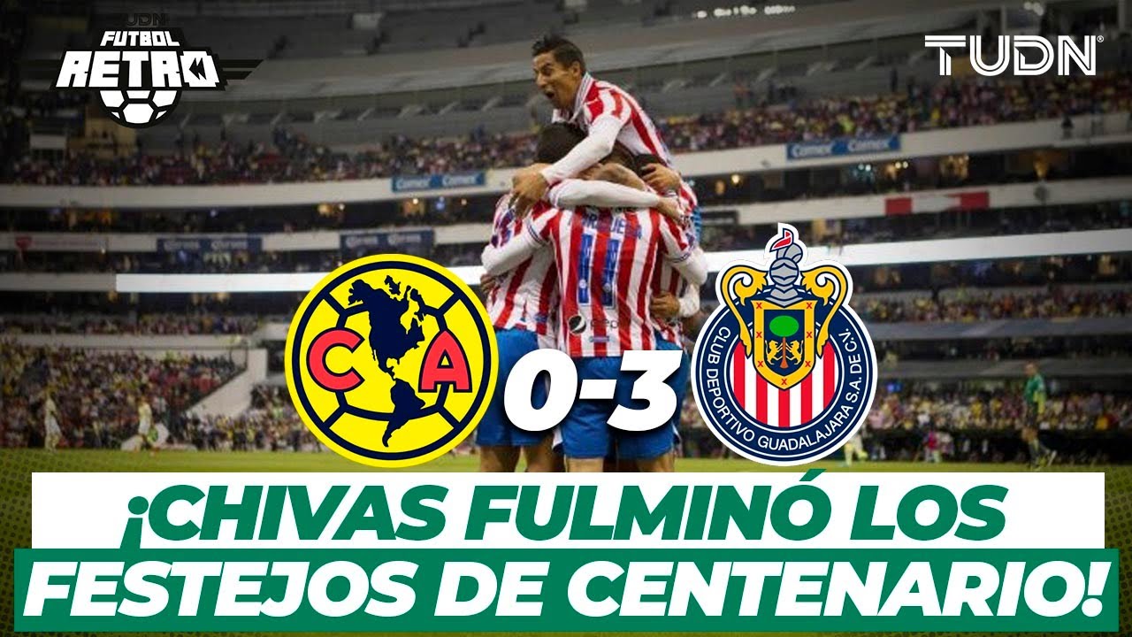 Celebration ruined! Chivas trampled Ame on its centennial | Am&eacute;rica vs. Chivas - AP 2016 | TUDN