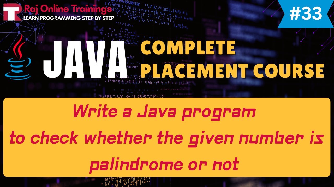 Программа на Java для проверки, является ли заданное число палиндромом | Полный курс подготовки к...