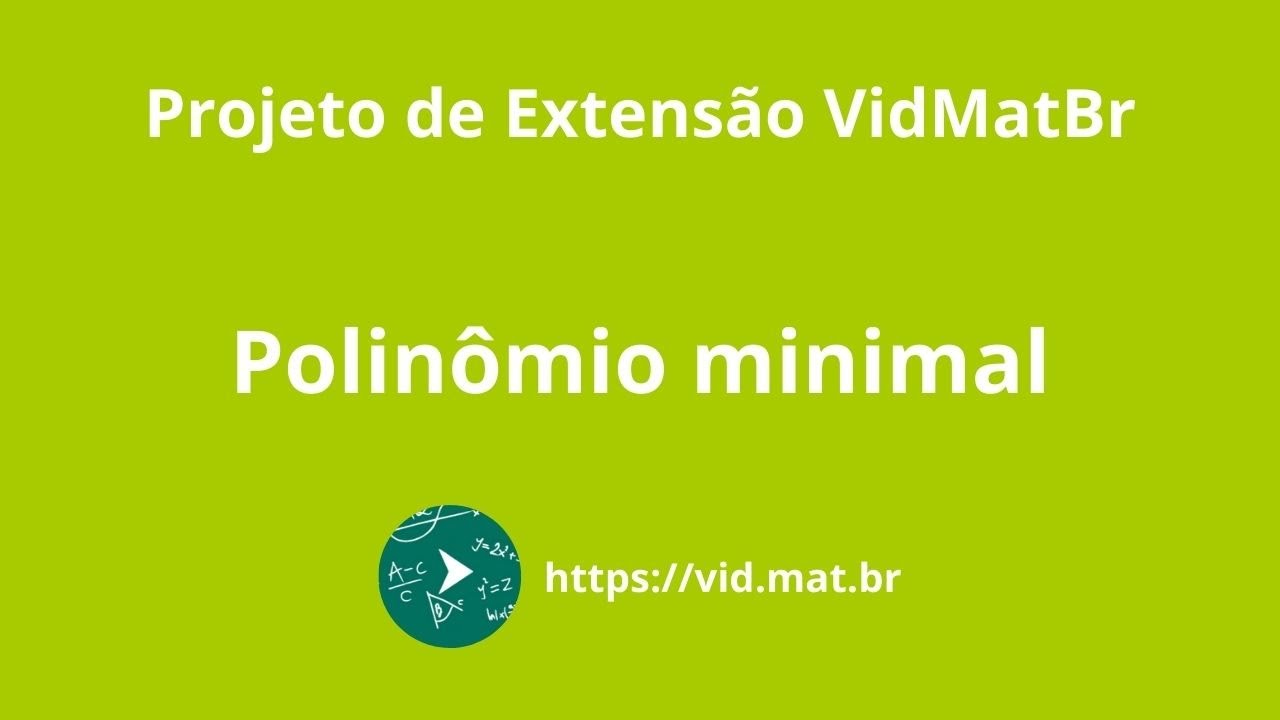 VidMatBr - Polinômio minimal