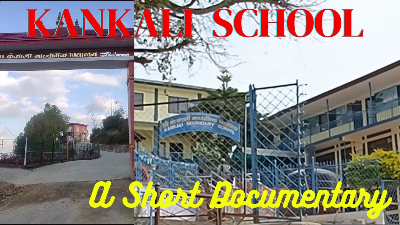 Kankali Secondary School , Kathmandu | कंकाली मा.वि. , काठमाडौँ
