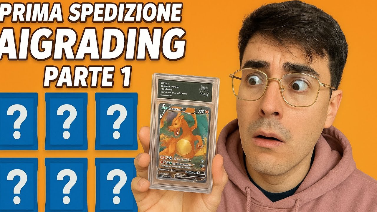 Spedizione AiGrading Negozio Luglio/Agosto - Parte 1 (VOTI SENZA SENSO)