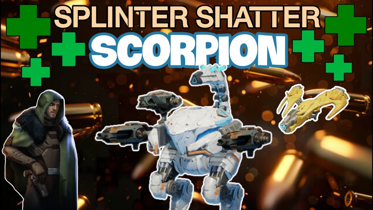 Splinter Shatter Scorpion with Kestrel | War Robots
