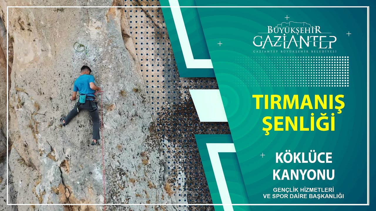 KÖKLÜCE TIRMANIŞ ŞENLİĞİ