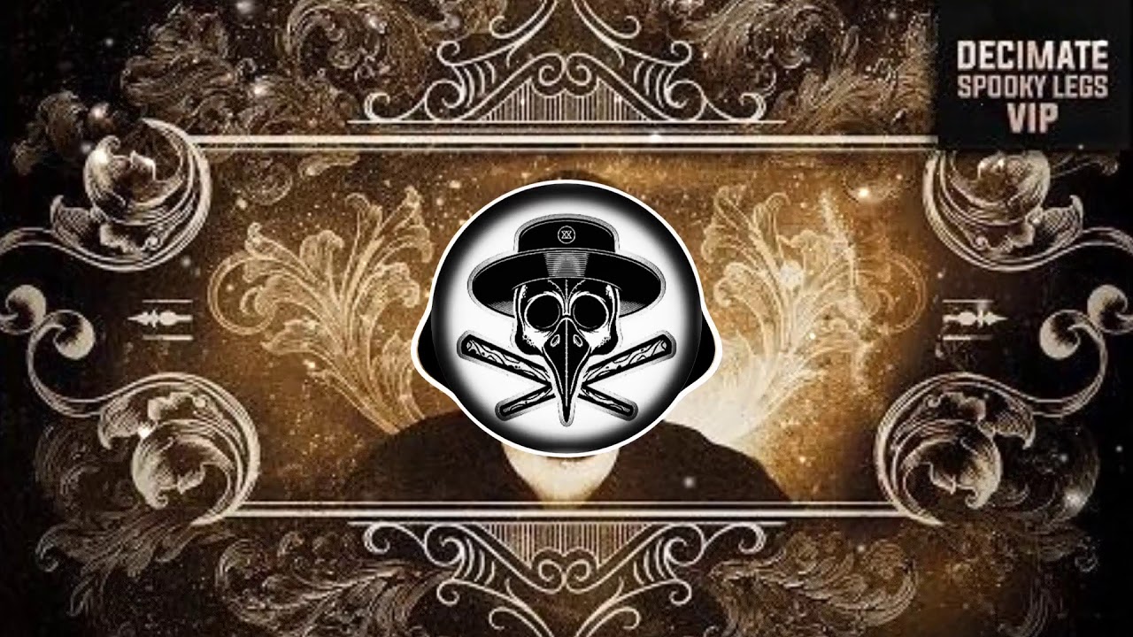 Decimate - Spooky Legs (VIP)