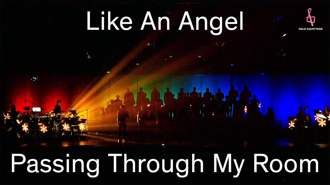 Oslo fagottkor: Like An Angel Passing Through My Room (2021)