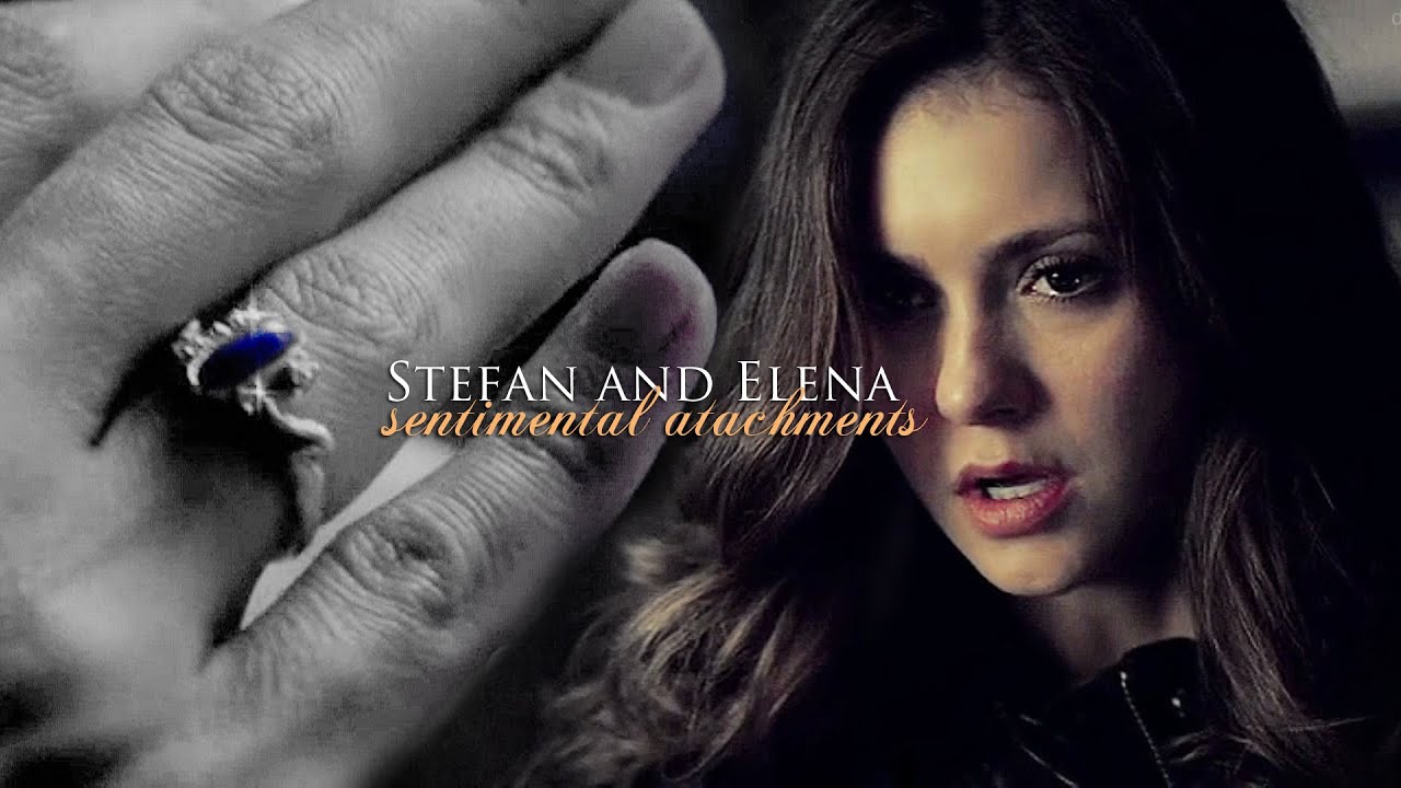 Stefan and Elena | Sentimental Atachments [6x11]