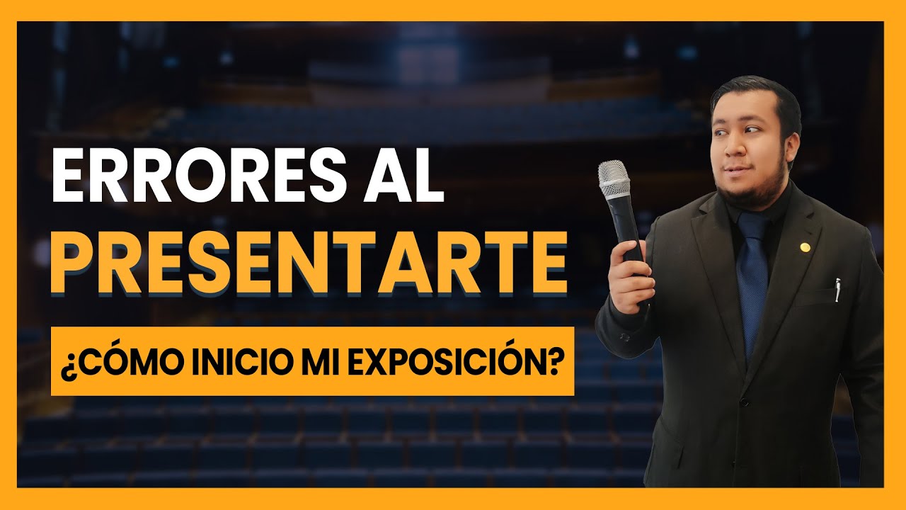 Evita estos ERRORES al PRESENTARTE - ¿Cómo iniciar una presentación?