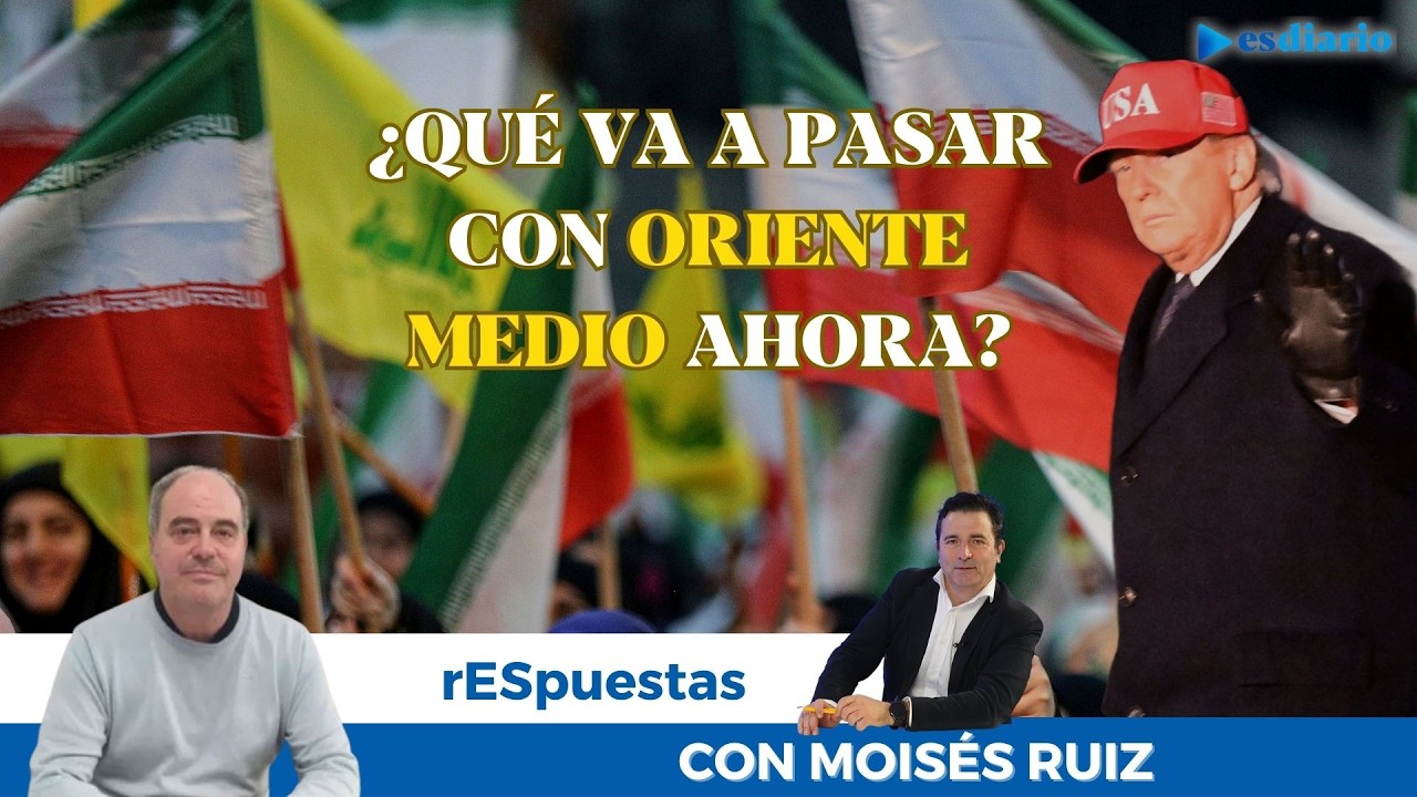 El futuro de Oriente Medio tras la intervención de Trump en Irán: claves de Moisés Ruiz