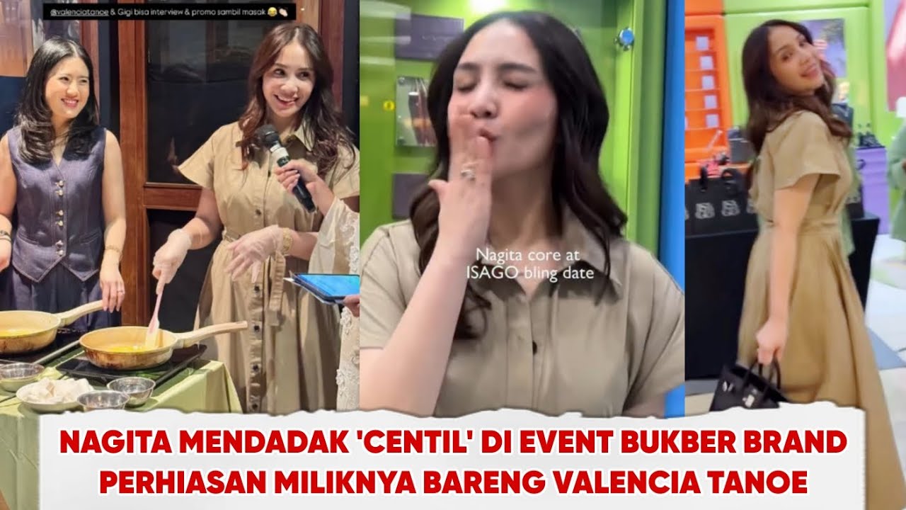 BUKBER BARENG VALENCIA TANOE diANNIV BRAND PERHIASAN MILIKNYA, GAYA CENTIL NAGITA SLAVNA JADISOROTAN