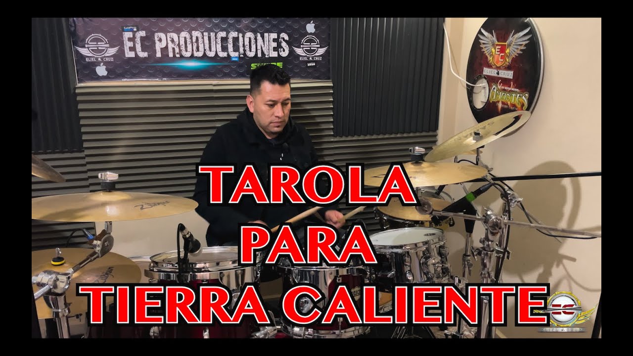 TAROLA/TIMBAL PARA TIERRA CALIENTE -  ELIEL CRUZ - BATERÍA BÁSICA