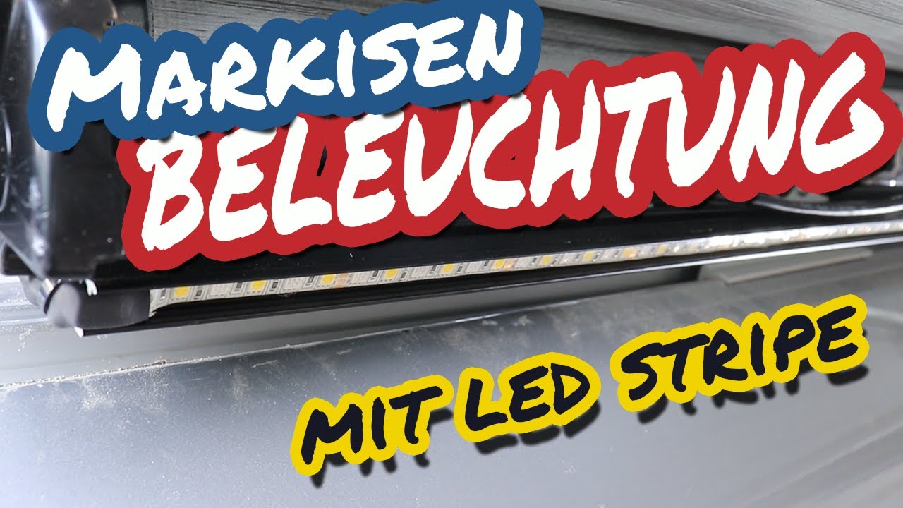 Markisenbeleuchtung mit LED Stripes - Sprinter Van Conversion