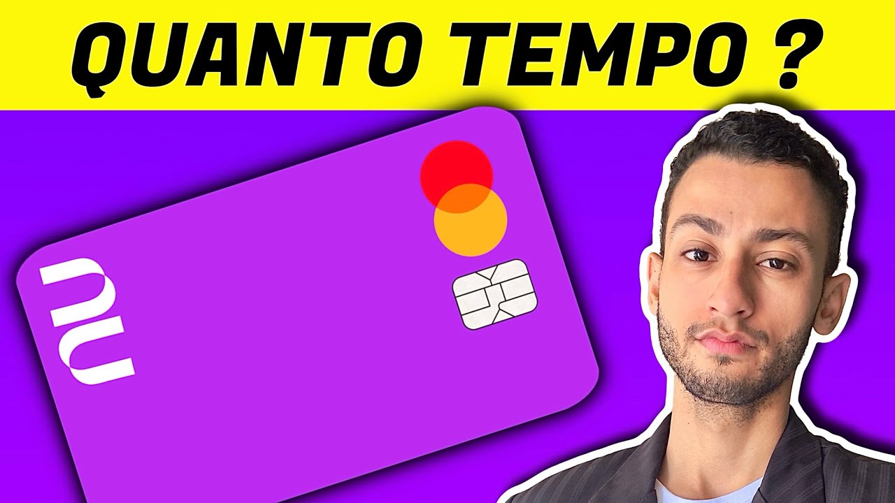 QUANTO TEMPO DEMORA PARA APROVAR CART&Atilde;O NUBANK ?