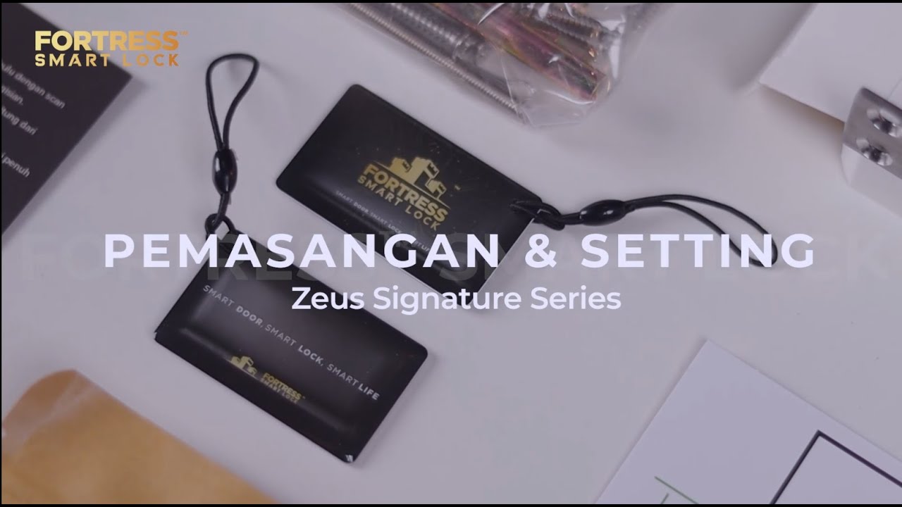 Tutorial Pemasangan FORTRESS™ Smartlock tipe Zeus