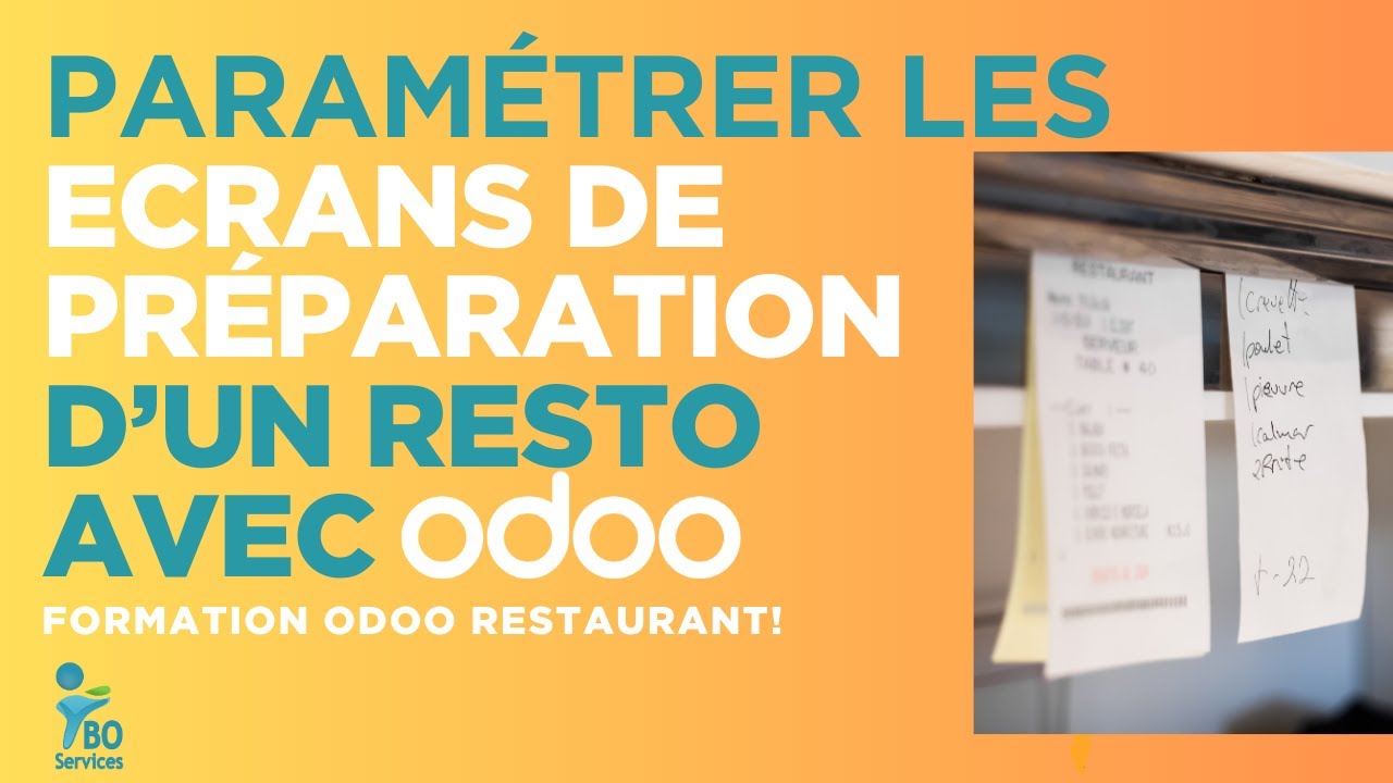 C10 - Configurer un restaurant sur Odoo - Ecrans de préparation