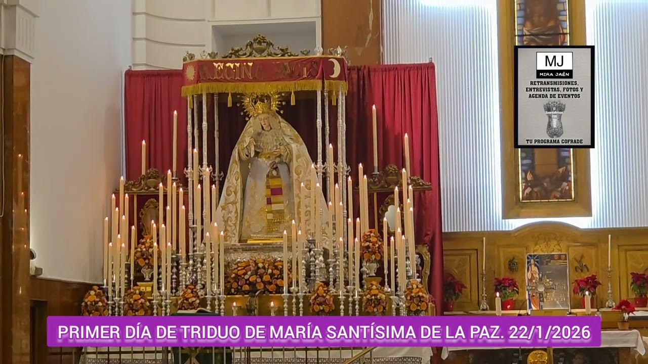 PRIMER DÍA DE TRIDUO DE MARÍA SANTÍSIMA DE LA PAZ. @mira_jaen 