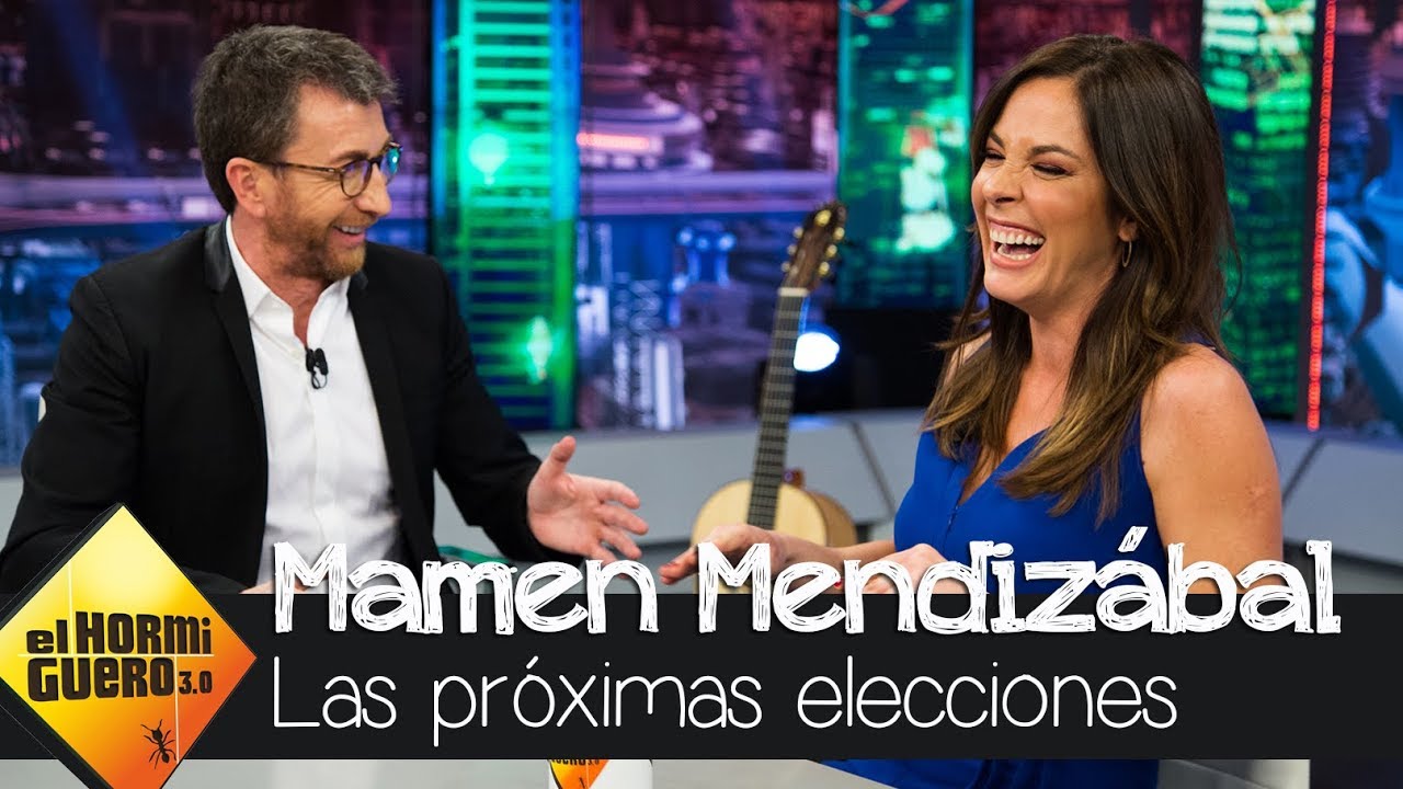 Mamen Mendizábal analiza las próximas elecciones - El Hormiguero 3.0