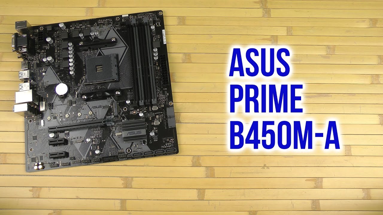 Распаковка Asus Prime B450M-A