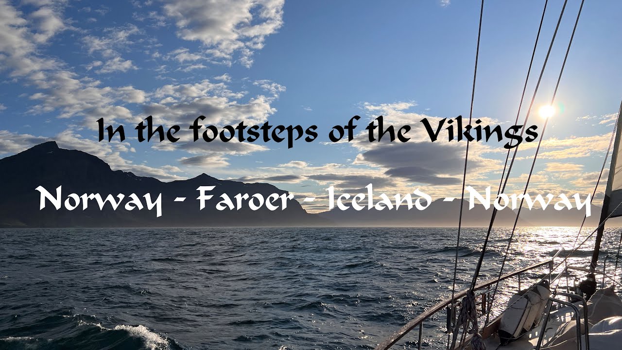 In the footsteps of the Vikings: Norway - Faroer - Iceland - Norway