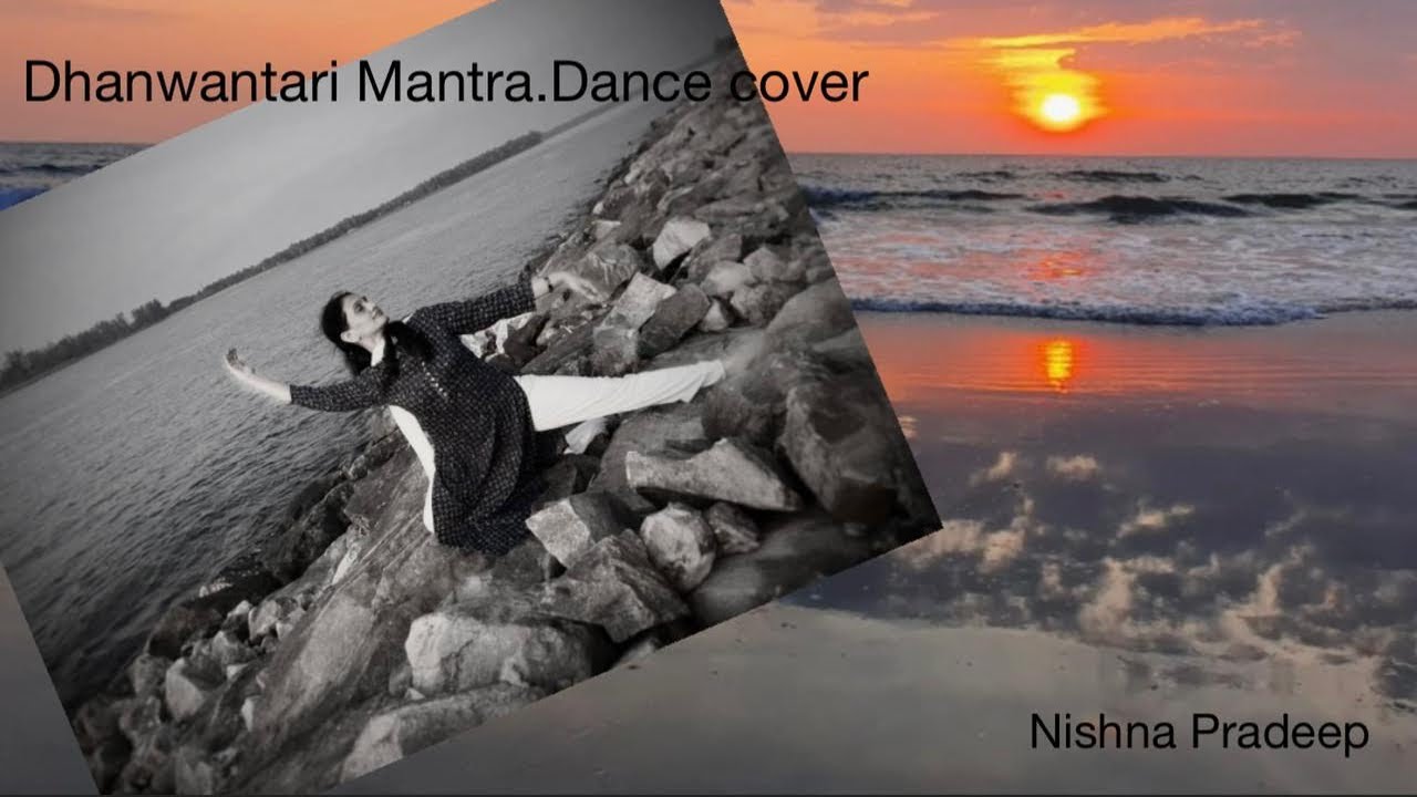 Dhanwantari Mantra/ Dance Cover/ a healing prayer
