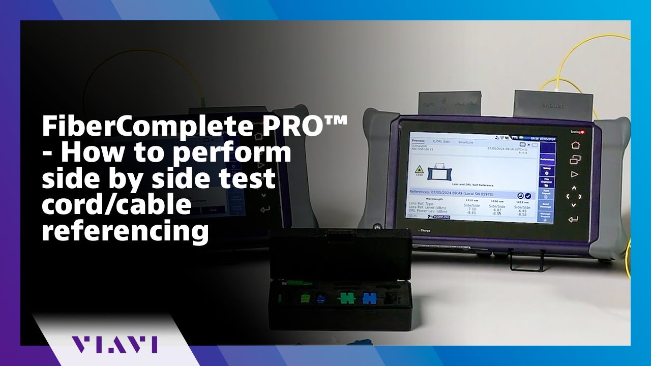 FiberComplete PRO™ - How to perform side by side test cord/cable referencing