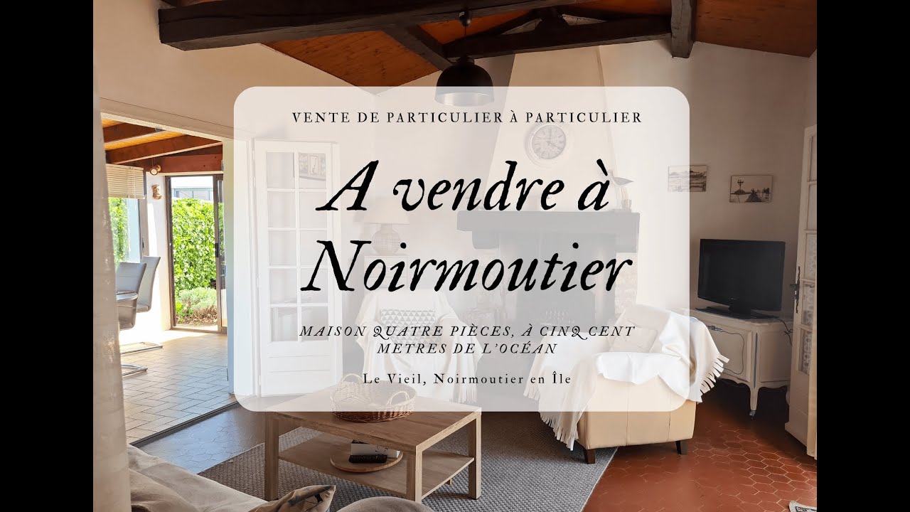 Maison T4 &agrave; 500m de l'Oc&eacute;an, au Vieil &agrave; Noirmoutier.